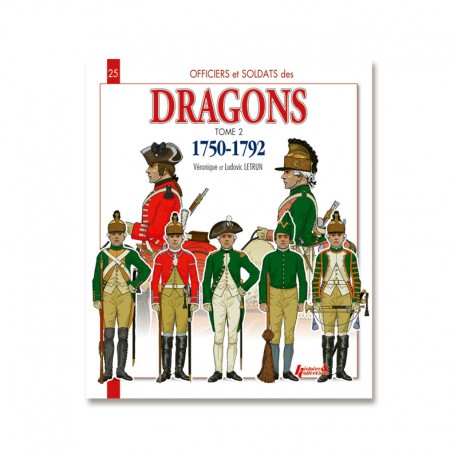 Les Dragons, Tome 2 : 1750-1792